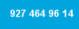 927 464 96 14 927 464 96 14